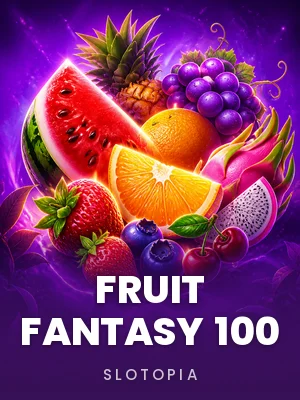 Fruit Fantasy 100
