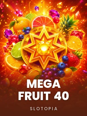 Slotopia | Mega Fruit 40