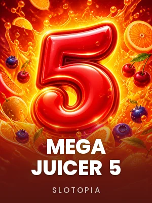 Slotopia | Mega Juicer 5