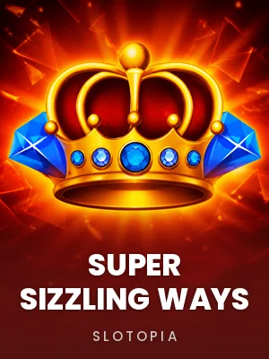 Slotopia | Super Sizzling Ways