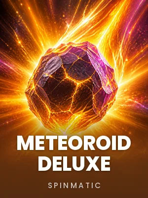Spinmatic | Meteoroid Deluxe
