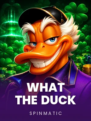 Spinmatic | What The Duck