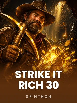Strike it Rich 30