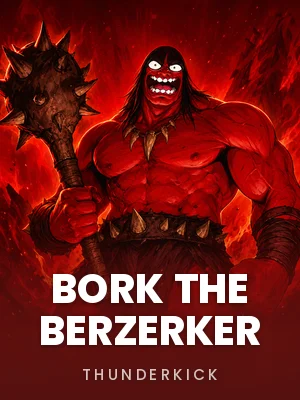 Thunderkick | Bork the Berzerker