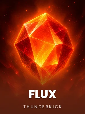 Thunderkick | Flux