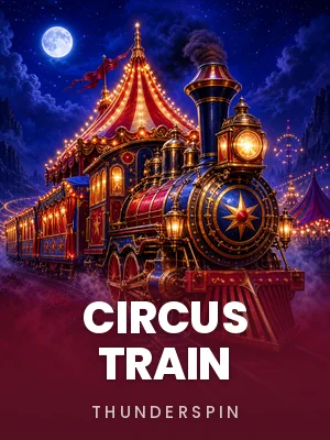 Thunderspin | Circus Train