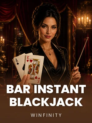 Winfinity | Bar Instant Blackjack