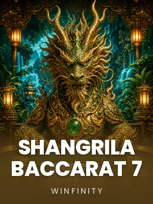 Winfinity | Shangrila Baccarat 7
