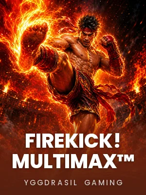 Yggdrasil Gaming | Firekick! MultiMax™